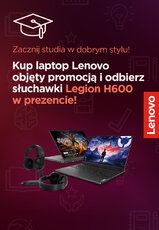 Wybierz laptop Lenovo odbierz słuchawki i wejdź w nowy rok akademicki z mocą technologii (1).jpg