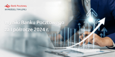 Baner_Biuro Prasowe_1200x600px_wyniki finansowe I półrocze 2024-19-02-2024.png