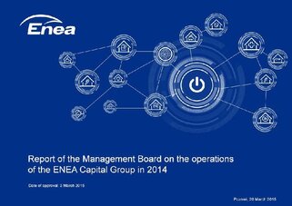 Report of the Management Board on the Operations of the Enea Capital Group in 2014