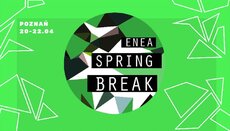 Zapraszamy na czwartą edycję Enea Spring Break – największego festiwalu showcase'owego w Polsce (1).jpg