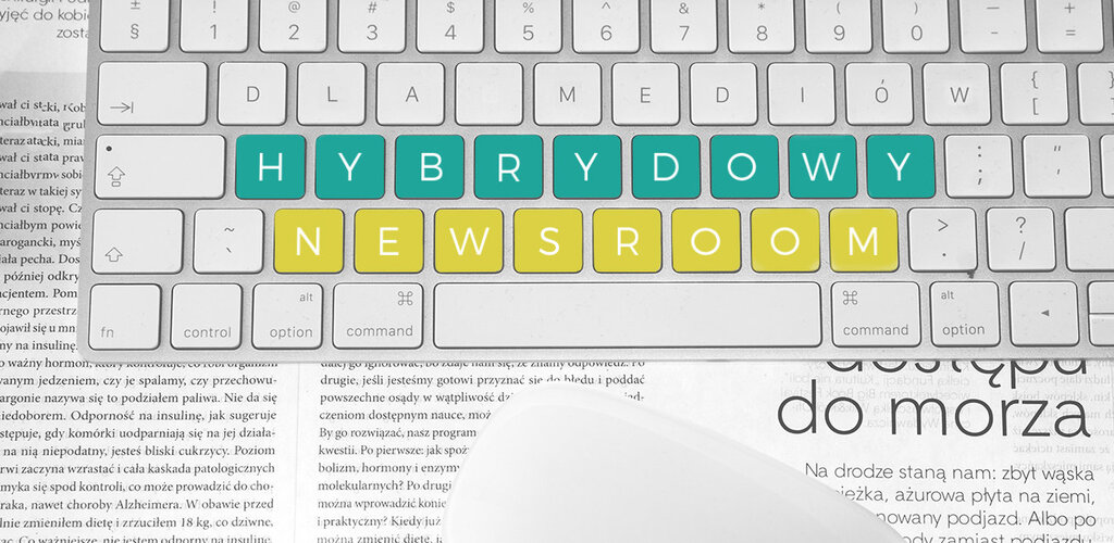 Nowoczesny newsroom - więcej niż komunikacja z mediami