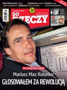 Mariusz Max Kolonko dla “Do Rzeczy”:  głosowałem za rewolucją