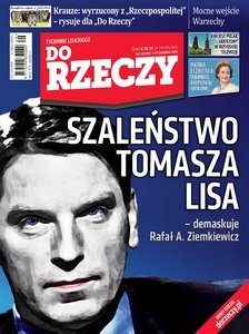 „Do Rzeczy”: Rafał A. Ziemkiewicz demaskuje szaleństwo Tomasza Lisa