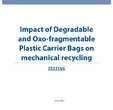 Wpływ torebek biodgradowlnych i oxodegradowalnych na recykling mechaniczny