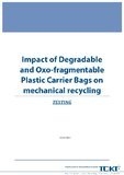Wpływ torebek biodgradowlnych i oxodegradowalnych na recykling mechaniczny