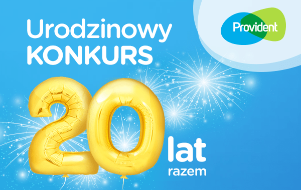 Provident Polska rozdaje pieniądze z okazji swoich 20. urodzin
