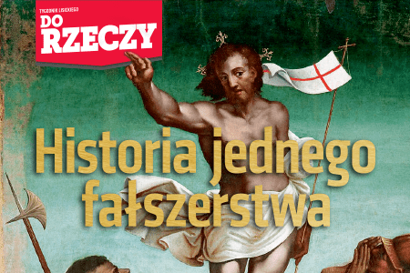 „Do Rzeczy” (15) Paweł Lisicki: Historia jednego fałszerstwa. Jak feministki wymyśliły „żonę” Jezusa