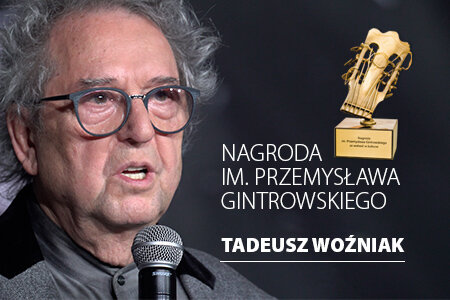 Tadeusz Woźniak laureatem Nagrody im. Przemysława Gintrowskiego "Za Wolność w Kulturze".