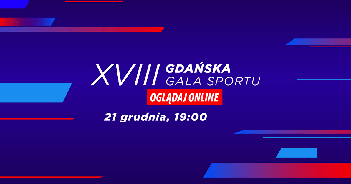 Informacja o transmisji Gdańskiej Gali Sportu. Wydarzenie będzie dostępne online w poniedziałek 21 stycznia od godz. 19.00