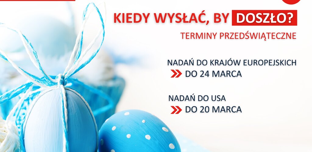 Poczta Polska zaprasza do nadawania przesyłek zagranicznych przed Świętami Wielkanocnymi 