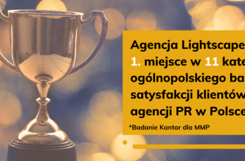 Agencja Lightscape zajęła 1  miejsce w 11 kategoriach ogólnopolskiego badania satysfakcji klientów a