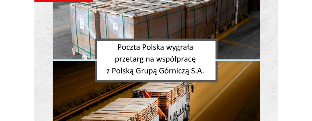 Poczta Polska wygrała przetarg na współpracę z Polską Grupą Górniczą S.A. 