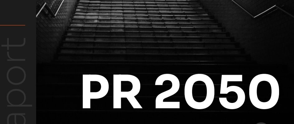 PR in 2050: what is the future of our profession?