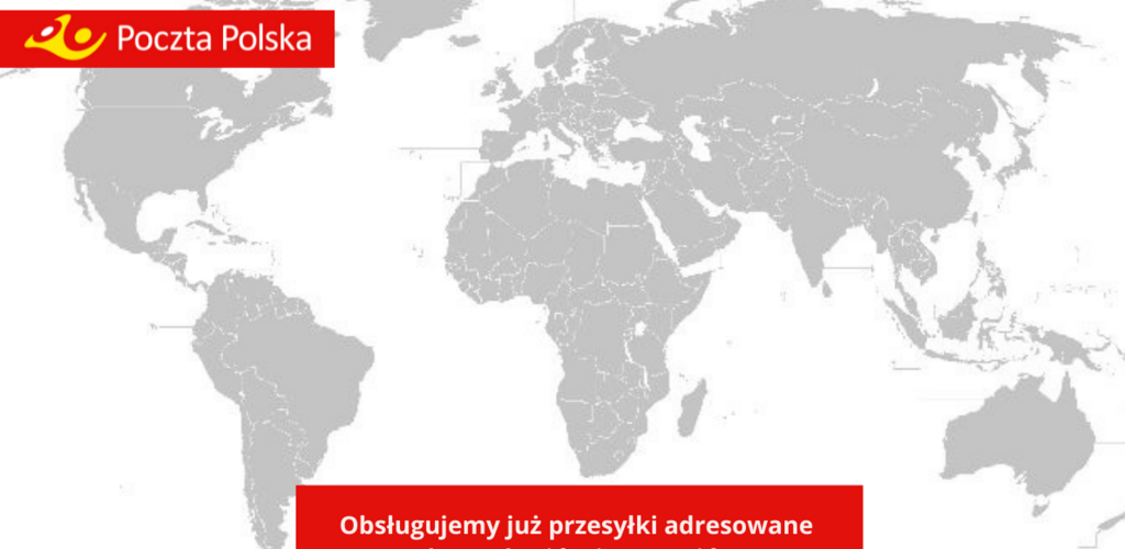 Poczta Polska obsługuje już przesyłki adresowane do ponad 172 krajów i terytoriów 