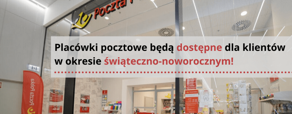 Poczta Polska obsługuje klientów w okresie świątecznym 