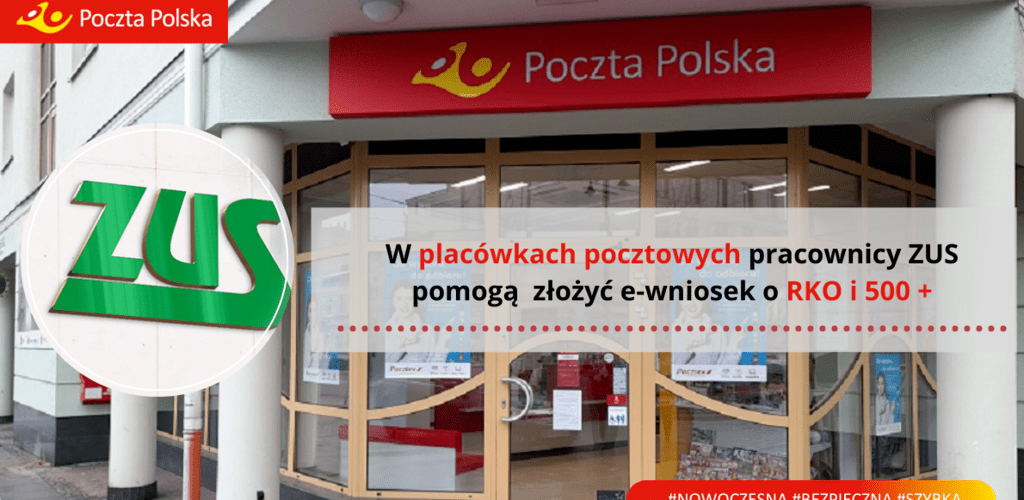 Porozumienie między ZUS a Pocztą Polską w ramach wsparcia obsługi wniosków o świadczenie „500+” i programu „Rodzinny Kapitał Opiekuńczy”