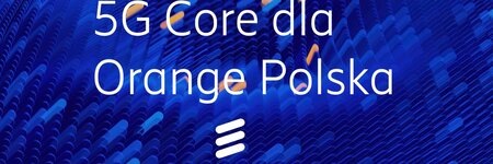 5G Core Ericsson Orange Polska