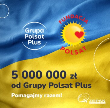 Grupa Polsat Plus i Fundacja Polsat razem dla dzieci z Ukrainy