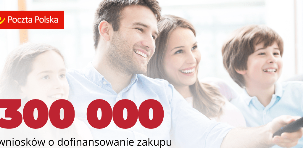 Poczta Polska: już 300 tys. wniosków o dofinansowanie zakupu odbiornika cyfrowego i blisko 30 tys. sprzedanych urządzeń 