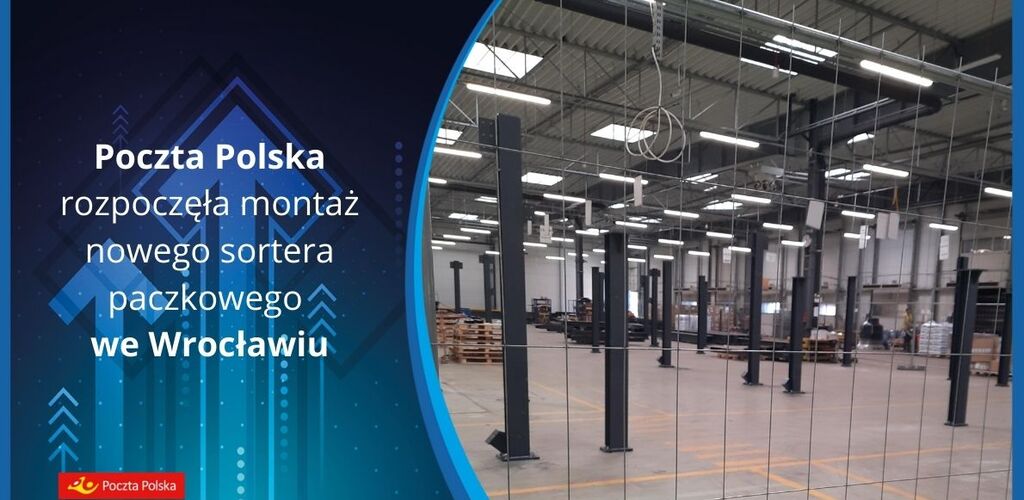 Poczta Polska rozpoczęła montaż nowego sortera paczkowego we Wrocławiu