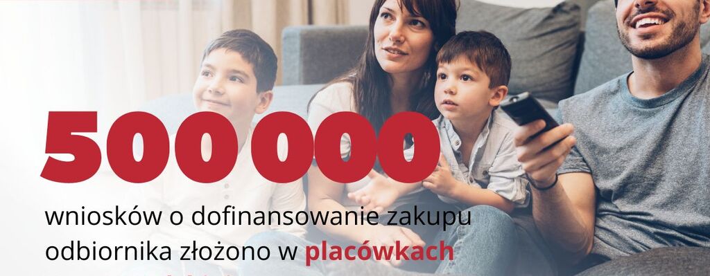 Poczta Polska obsłużyła pół miliona wniosków o dofinansowanie zakupu odbiornika cyfrowego 