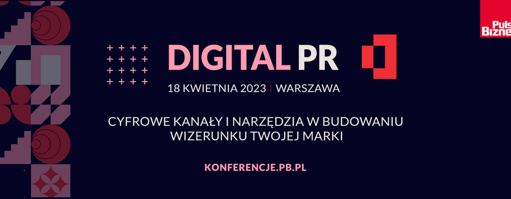 Polskie Stowarzyszenie Public Relations objęło patronatem konferencję Digital PR