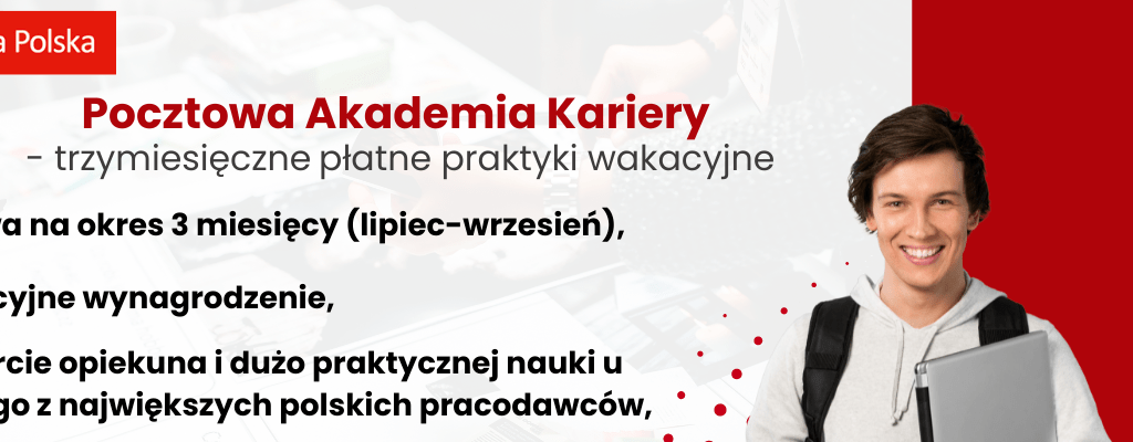 Poczta Polska po raz kolejny organizuje program praktyk wakacyjnych 