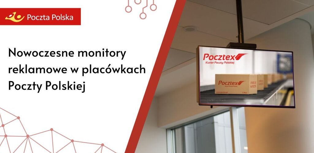 Nowoczesne monitory reklamowe w placówkach Poczty Polskiej