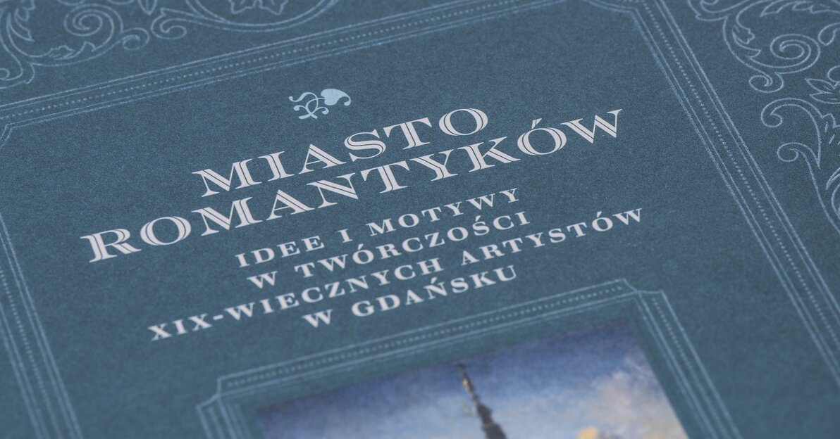 Katalog Miasto Romantyków Muzeum Gdańska  (8) edited