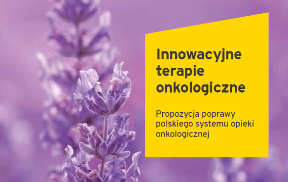Raport EY: „Innowacyjne terapie onkologiczne” – propozycje poprawy polskiego systemu opieki onkologicznej