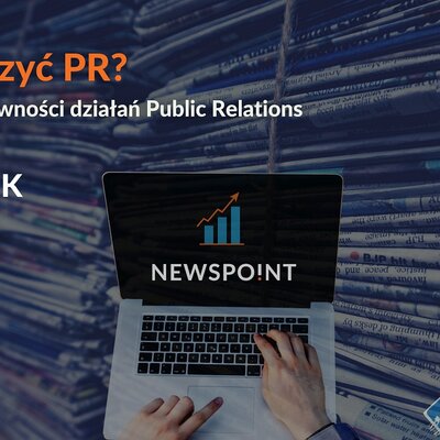 Newspoint przygotował praktyczny poradnik "Jak mierzyć PR?"