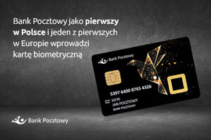 Bank Pocztowy jako pierwszy w Polsce i jeden z pierwszych w Europie wprowadzi kartę biometryczną. Płatność autoryzujesz odciskiem palca