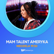 Najnowsza edycja „Mam Talent Ameryka” na antenie Telewizji WP